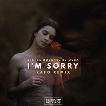 I’m Sorry (Rafo Remix)